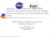 2006 IEEE Aerospace Conference – Big Sky, Montana 1 Modular, Cost-Effective, Extensible Avionics Architecture for Secure, Mobile Communications over Aeronautical