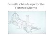 Brunelleschi’s design for the Florence Duomo. Perspective of Brunelleschi’s Santo Spirito, Firenze