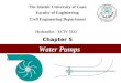 Water Pumps The Islamic University of Gaza Faculty of Engineering Civil Engineering Department Hydraulics - ECIV 3322 Chapter 5