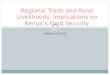 GLORIA OTIENO Regional Trade and Rural Livelihoods: Implications on Kenya’s Food Security