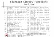 CS1313: Standard Library Functions Lesson CS1313 Spring 2015 1 Standard Library Functions Outline 1.Standard Library Functions Outline 2.Functions in Mathematics