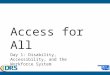 Access for All Day 1: Disability, Accessibility, and the Workforce System
