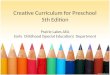 Creative Curriculum for Preschool 5th Edition Prairie Lakes AEA Early Childhood (Special Education) Department