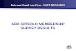 Solo and Small Law Firm - COST RECOVERY ABA GP/SOLO MEMBERSHIP SURVEY RESULTS