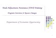1 Trade Adjustment Assistance (TAA) Training Program Overview & Recent Changes Department of Economic Opportunity