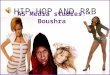 HIP-HOP AND R&B AS Media studies; Mary Boushra. THE HISTORY Of my music genre; Hip hop is a musical genre which developed alongside hip hop culture, defined