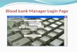 Blood bank Manager Login Page. Main Page Camp Entry