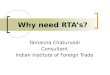 Why need RTA’s? Tamanna Chaturvedi Consultant Indian Institute of Foreign Trade
