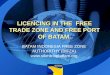 LOGO LICENCING IN THE FREE TRADE ZONE AND FREE PORT OF BATAM. BATAM INDONESIA FREE ZONE AUTHORITHY (BIFZA) 