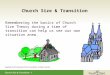 Church Size & Transition- 1 Church Size & Transition Remembering the basics of Church Size Theory during a time of transition can help us see our own situation