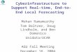 Cyberinfrastructure to Support Real-time, End-to-End Local Forecasting Mohan Ramamurthy Tom Baltzer, Doug Lindholm, and Ben Domenico Unidata/UCAR AGU Fall
