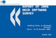 REPORT OF 2008 OECD SOFTWARE SURVEY Working Party on National Accounts Paris, 14-16 October 2008 Jiemin GUO