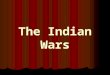 The Indian Wars. 1 st Treaty of Fort Laramie 1851 1851 8 Native American groups agreed to specific limited geographic boundaries in return for the US