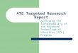 ATE Targeted Research Report Assessing the Sustainability of the Advanced Technological Education (ATE) Program