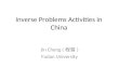 Inverse Problems Activities in China Jin Cheng ( 程晋 ) Fudan University