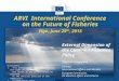 ARVI International Conference on the Future of Fisheries Vigo, June 25 th, 2015 External Dimension of the Common Fisheries Policy Stefaan Depypere Director