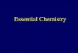 Essential Chemistry. Matter: Elements and Compounds Organisms are composed of matter Matter is anything that takes up space and has mass Matter is found