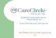 CareCircle International Inc. Presentation to: Eldercare Services Companies 8/18 New Affiliate Partner Sales Opportunity