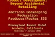 Concept Driven Diversification and Product Development: Beyond Accidental Retailing American Beekeeping Federation Producer/Packer SIG Concept Driven Diversification
