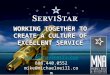WORKING TOGETHER TO CREATE A CULTURE OF EXCELLENT SERVICE  888.440.0552 mike@michaelneill.com