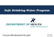 Caryn.Benjamin@la.gov Revised July 2015 Safe Drinking Water Program
