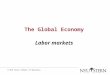 The Global Economy Labor markets © NYU Stern School of Business