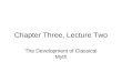Chapter Three, Lecture Two The Development of Classical Myth