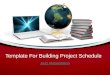 Template For Building Project Schedule Jazz Presentation