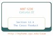MAT 1236 Calculus III Section 12.4 The Cross Product 