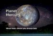 Planet Mercury. Yibran Perez.Devon Lyle, Draven Soto