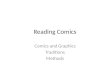 Reading Comics Comics and Graphics Traditions Methods