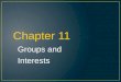Chapter 11 Groups and Interests. My Background New Weebly Website Administrative Matters Structure for Semester Seating Chart