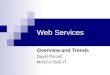 Web Services Overview and Trends David Purcell MnSCU OoC IT