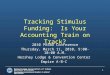 Pennsylvania Association of School Business Officials Developing educational leaders in school operations. Tracking Stimulus Funding: Is Your Accounting