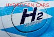HYDROGEN CARS. Hydrogen Cars Hydrogen On future
