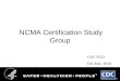 NCMA Certification Study Group CDC PGO Feb-Mar, 2010