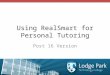 Using RealSmart for Personal Tutoring Post 16 Version