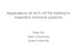 Applications of SCC-DFTB method in important chemical systems Hao Hu Dept. Chemistry Duke University