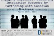 Engaging Employers: Improving Integration Outcomes by Partnering with Canadian Business Wendy Cukier, MA, MBA, PhD, DU (hon), LLD (hon), M.S.C. Vice President,