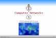 Orientation (2-89-90) 1-1 Orientation Computer Networks