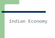 Indian Economy. Growth and Development of the Economic Firmament