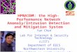 1 HPNAIDM: the High-Performance Network Anomaly/Intrusion Detection and Mitigation System Yan Chen Lab for Internet & Security Technology (LIST) Department