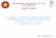 College of Office Administration and Business Teacher Education DEPARTMENT OF OFFICE ADMINISTRATION LEGAL TERMINOLOGY P-1 Polytechnic University of the