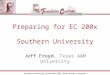 Southern University, 18 October 2002, Baton Rouge, Louisiana Preparing for EC 200x Southern University Jeff Froyd, Texas A&M University
