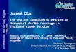 International Health Policy Program -Thailand Jiraboon Tosanguan International Health Policy Program 22 nd October 2010 Journal Club: The Policy Formulation