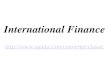 International Finance  International Finance 