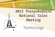 2012 TharpeRobbins National Sales Meeting Technology