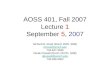 AOSS 401, Fall 2007 Lecture 1 September 5, 2007 Richard B. Rood (Room 2525, SRB) rbrood@umich.edu 734-647-3530 Derek Posselt (Room 2517D, SRB) dposselt@umich.edu