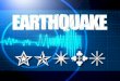 NOTES. What are Earthquakes? A vibration of Earth’s crust caused by a sudden release of energy Caused by faulting or breaking of rocks Aftershocks – continued