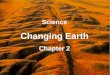 Science Changing Earth Chapter 2. a fracture in the Earth’s lithosphere fault